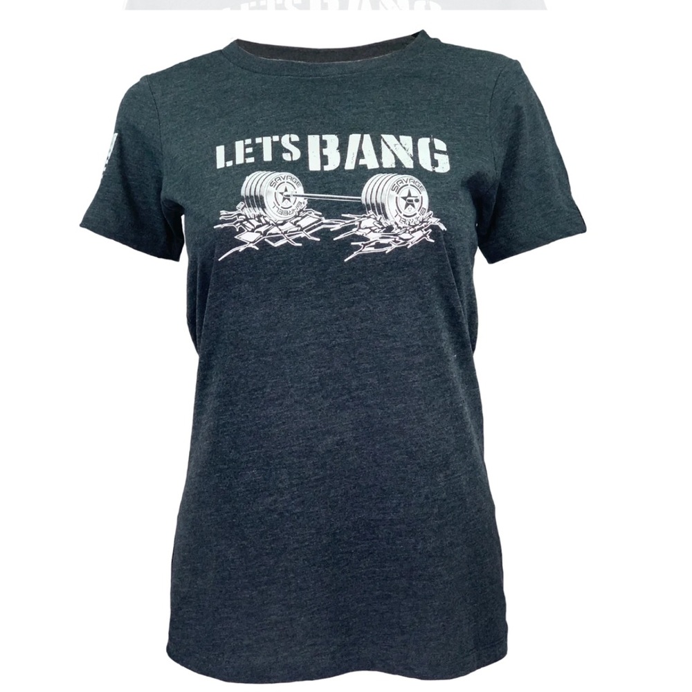 Savage Barbell “Let’s Bang” deadlift/barbell t-shirt